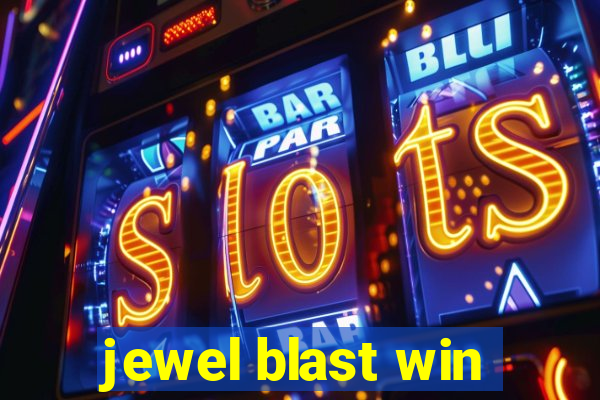 jewel blast win